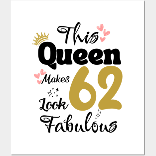 This Queen Makes 62 Look Fabulous 62Th Birthday Posters and Art